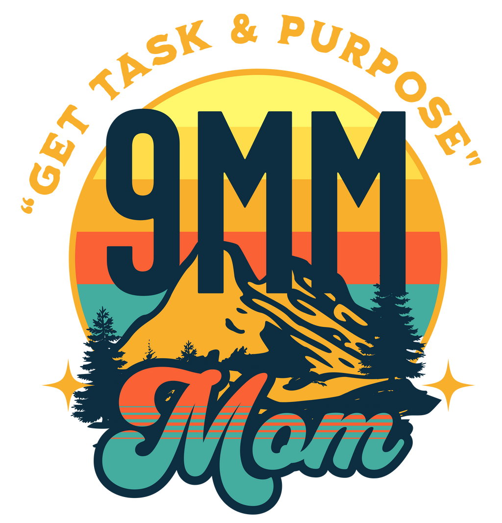 9MM Mom – Get a Task & Purpose T-Shirt