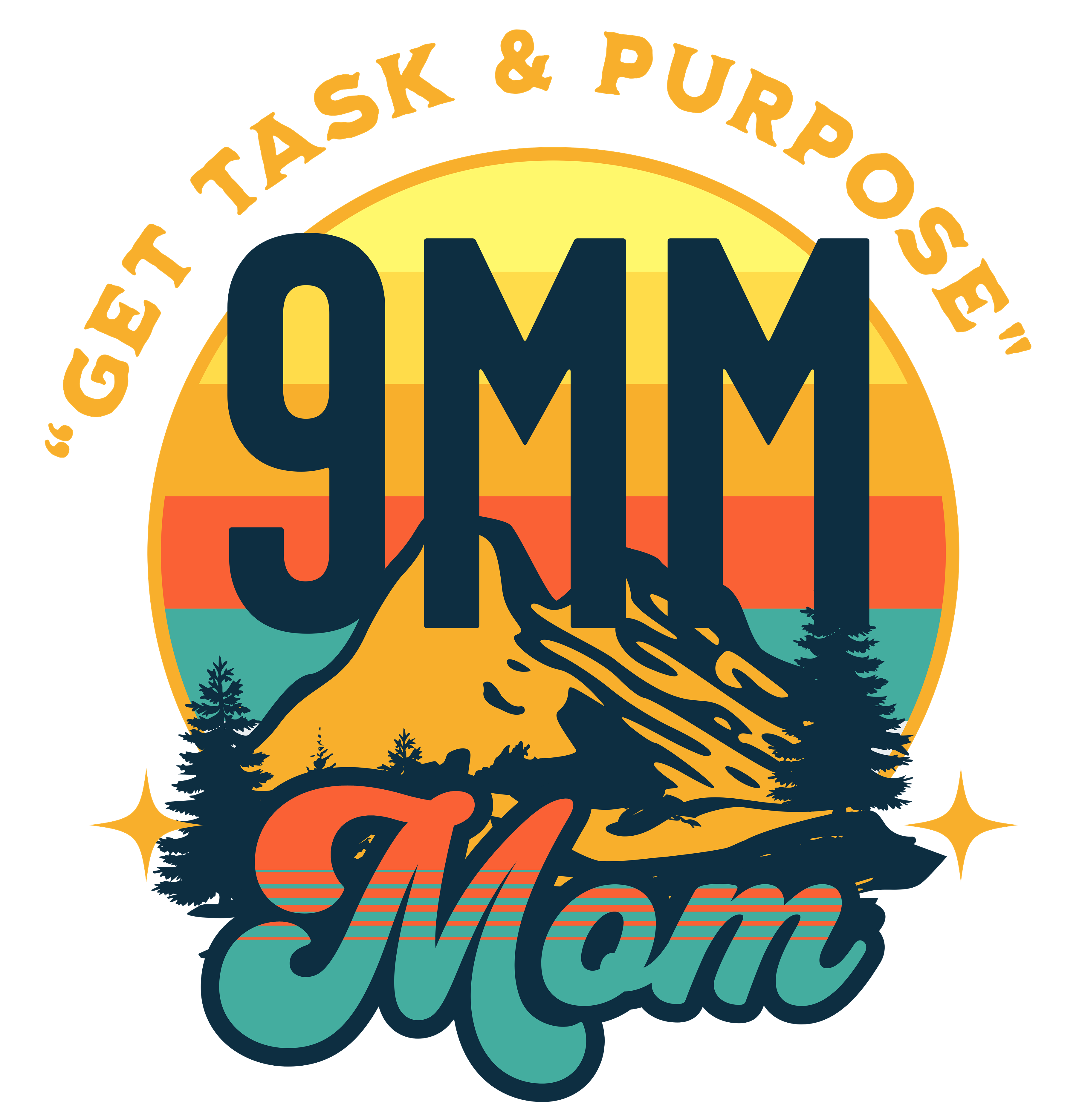 9MM Mom – Get a Task & Purpose T-Shirt